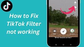 How to Fix TikTok Filter not working  / How to Fix tiktok filter not working - what i did