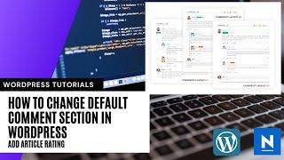 How to Customize the Comment Section in WordPress | wpDiscuz