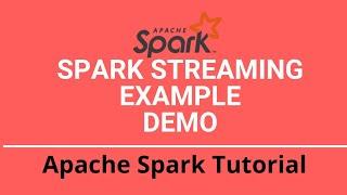 7.4.2 Spark Streaming Tutorial | Spark Streaming Demo