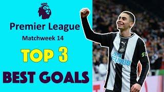 Matchweek 14 Top 3 Best Goals | Premier League