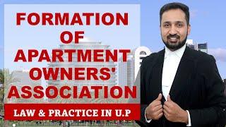 V1- Formation of Association of Apartment Owners| UP Apartment Act | Prashant Kanha AOR