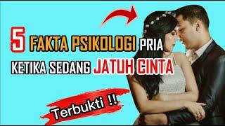 5 Fakta Psikologi Tentang Pria Ketika Sedang Jatuh Cinta