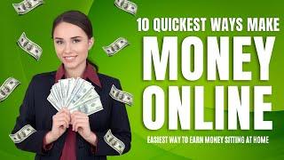 10 Quickest secret ways to make money online - Ween Boy