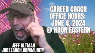 Career Coach Office Hours: June 4 2024