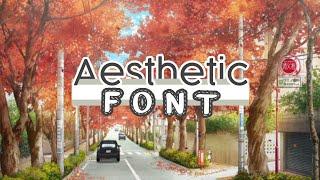 AESTHETIC FONTS FOR EDITING || (dafont) with download link