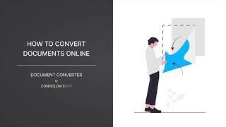 How to convert files online (docx to pdf) | Conholdate Conversion