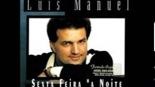 Luís Manuel - Sexta-Feira à Noite