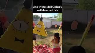 Bill Cipher ABSOLUTELY Deserves This...