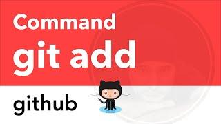 GitHub - git add command | Created a simple chart to understand most important options