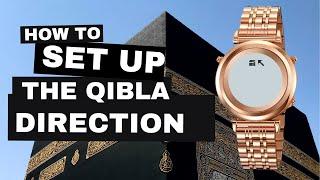 how to set up the Qibla direction on womens muslim watch - Waqting