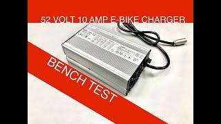 Bench Test, 52 volt 10 amp 14s lithium E-Bike Charger