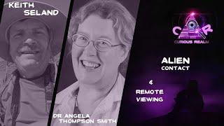 CR Ep 147: Alien Contact with Keith Seland and Remote Viewing with Dr Angela Thompson Smith