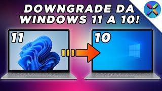 Come fare il Downgrade da Windows 11 a Windows 10! [Senza perdere i dati] - Tutorial ITA