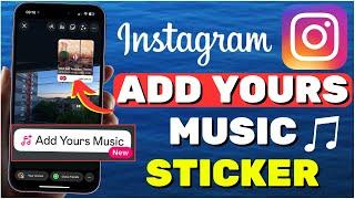 Add Yours Music Instagram Story Sticker Tutorial I NEW UPDATE
