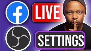 BEST OBS Settings for Facebook LIVE Streaming | For High Quality Streams