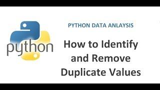 Python Pandas Tutorial 19 | How to Identify and Drop Duplicate Values | Removing duplicate values