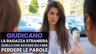 Giudicano con Ignoranza la Ragazza Straniera Quello che accade gli Farà Perdere le Parole