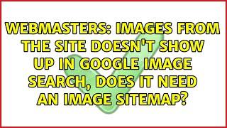 Images from the site doesn't show up in Google image search, does it need an image sitemap?