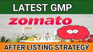 ZOMATO LISTING DATE CHANGE | ZOMATO LATEST GMP | ZOMATO LISTING STRATEGY | ZOMATO IPO GMP TODAY