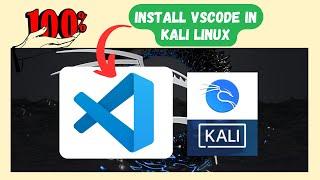 Install VSCode on Kali Linux in Just 2 Minutes (2025)