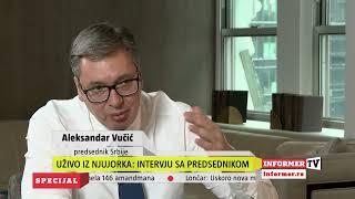 SPECIJAL - Predsednik Vučić ekskluzivno za Informer TV iz Njujorka!