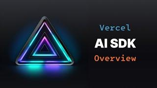 Vercel AI SDK Overview Tutorial | Generative UI, Streaming, Agentic Tool Functions