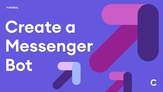 How to Create a Messenger Chatbot in 3 Minutes