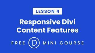 LESSON 4. Different Responsive Features On Different Devices | Make Divi Responsive Free Mini-Course