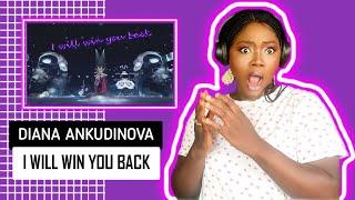 DIANA ANKUDINOVA - I WILL WIN YOU BACK REACTION!!