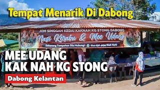 TRAIN TO DABONG | NASI KERABU & MEE UDANG KAK NAH KAMPUNG STONG | TEMPAT MENARIK DI DABONG KELANTAN