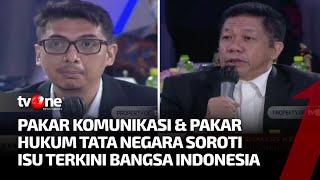 Pertanyaan Pakar Hukum Tata Negara dan Pakar Komunikasi Untuk Para Nasumber | Indonesia Bangkit