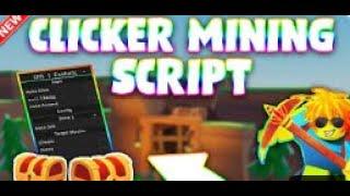Clicker Mining Simulator Scripter