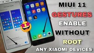 ENABLE - MIUI 11 Gestures Any Xiaomi Devices | No Root No Android 10 Version