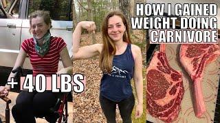 How I GAINED Weight On The Carnivore Diet