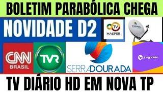PARABÓLICA! STARONE D2 TV SERRA DOURADA E JANGADEIRO NO AR + TV DIÁRIO TV VERDES MARES NOVA TP