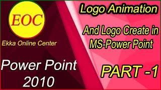 How to Create Logo And Animation in Power Point in 1