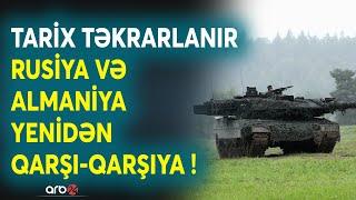 Dünya müharibəsinin SİQNALLARI: Rusiya və Almaniya qarşı-qarşıya gəldi - Tarix təkrarlanır...