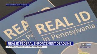 REAL ID federal enforcement deadline quickly approaching -- Here's what to know