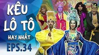 Kêu Lô Tô | Tập 34 Full: Tây Du Ký Đại Náo Thiên Cung 2018 phiên bản lô tô show Sài Gòn Tân Thời