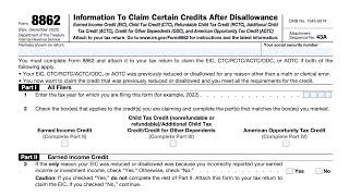 IRS Form 8862 walkthrough (Information to Claim Certain Credits After Disallowance)