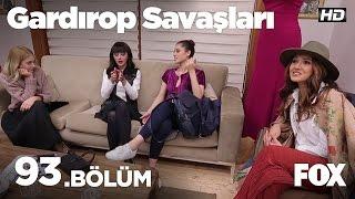 Gardırop Savaşları 93.Bölüm