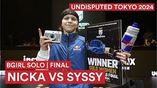 Syssy VS Nicka | Bgirl Final | Undisputed Tokyo 2024 | Spin Control