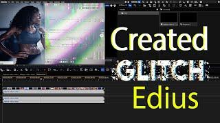 How To Make Glitch Effect In Edius Grass Valley