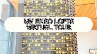 My Enso Lofts - Virtual Tour