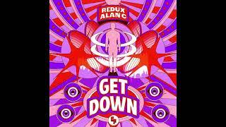 Redux & Alan C - Get Down [Candy Flip]