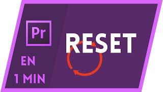  Restablecer Configuración Adobe Premiere Pro 