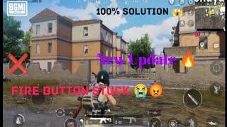 Bgmi Fire button stuck  | Solution 100% fix | New Update 