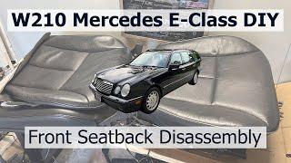 W210 Mercedes-Benz E-Class Front Seat Back Disassemble (Headrest Motors, Seat Leather and Padding)