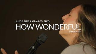 How Wonderful - Justus Tams & Sarahbeth Smith l UPPERROOM Prayer Set