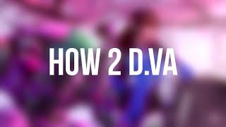 HOW 2 D.VA (Trailer)